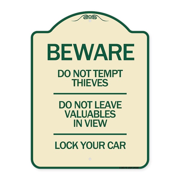 Signmission Beware Do Not Tempt Thieves Do Not Leave Valuables in View Lock Your Car Alum, 24" H, TG-1824-24328 A-DES-TG-1824-24328 - main